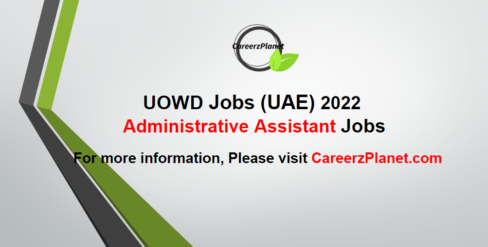 admin-assistant-jobs-in-dubai-uae-uowd-careers-2022