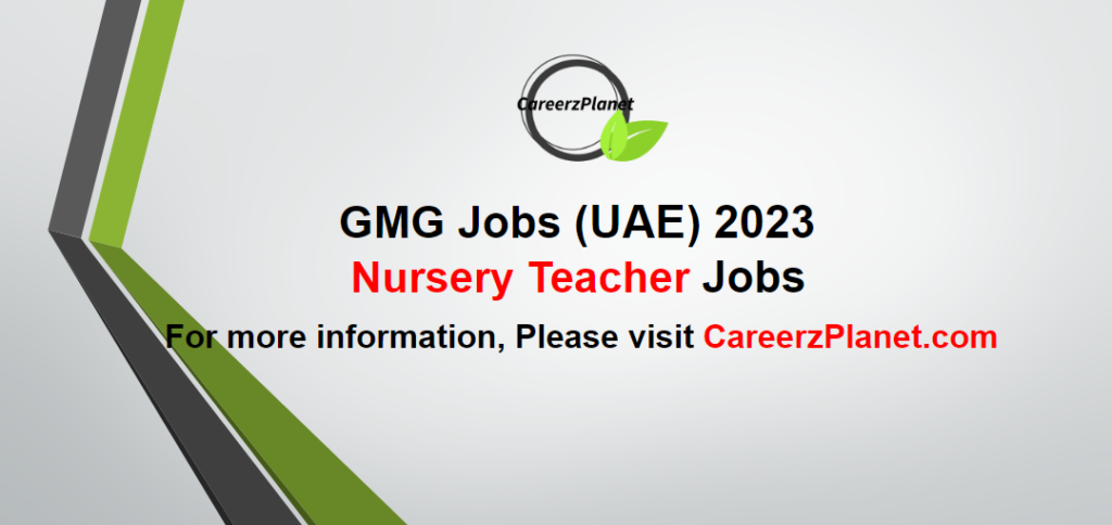 nursery-teacher-jobs-near-me-gmg-careers-in-uae-2023
