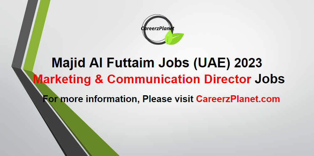 marketing-communication-director-jobs-at-majid-al-futtaim-uae